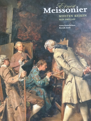 KORTELAINEN-ARELL: ERNEST MEISSONIER Miesten kesken