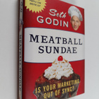 Seth Godin : Meatball sundae : is your marketing out of s... - pikkukuva 1
