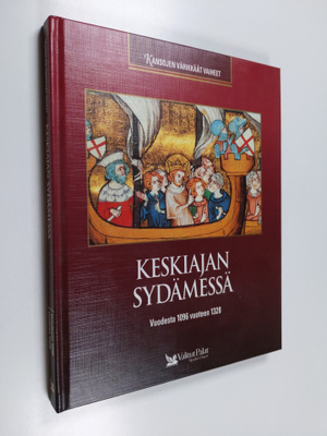 Kaarina (suom.) Turtia : Keskiajan sydämessä : vuodesta 1...