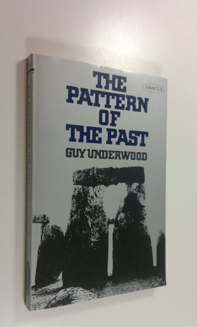 Guy Underwood : The pattern of the past