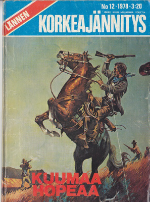Lännen Korkeajännitys 12/1978 Kit Carson: Kuumaa hopeaa