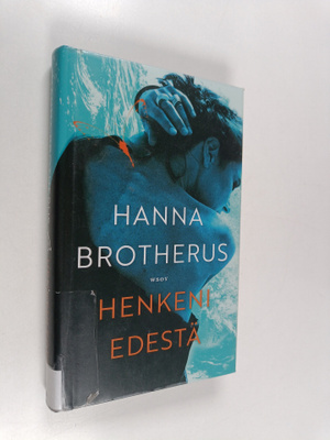 Hanna Brotherus : Henkeni edestä