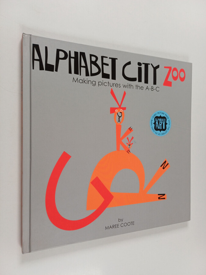 Maree Coote : Alphabet City Zoo - Making Pictures with th...