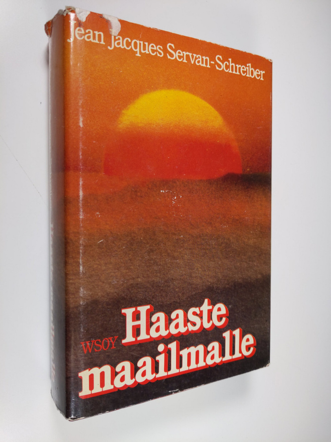 Jean-Jacques Servan-Schreiber : Haaste maailmalle