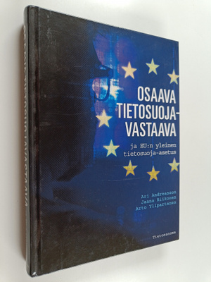 Ari Andreasson : Osaava tietosuojavastaava ja EU:n yleine...