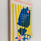 Hannu Mäkelä : Matkoilla kaiken aikaa - pikkukuva 1