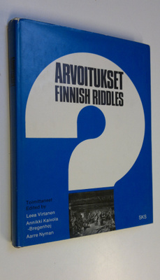 Leea ym. (toim.) Virtanen : Arvoitukset = Finnish riddles