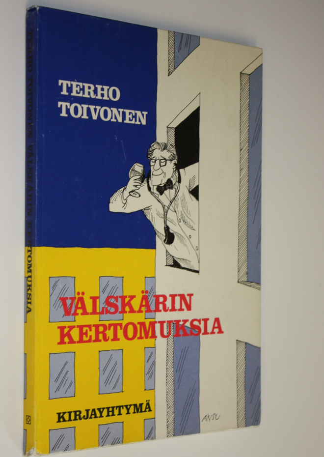 Terho Toivonen : Välskärin kertomuksia
