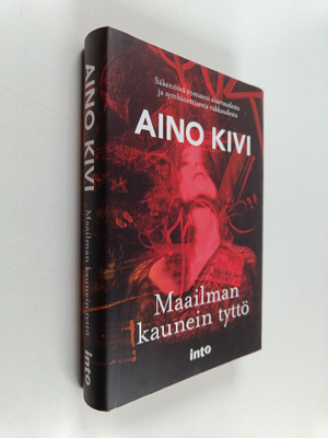 Aino Kivi : Maailman kaunein tyttö