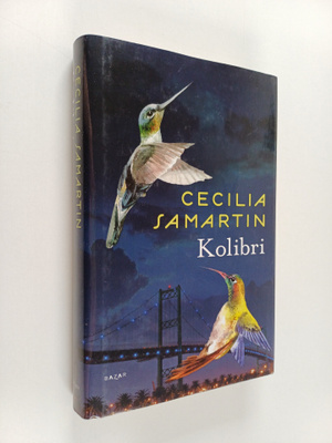 Cecilia Samartin : Kolibri