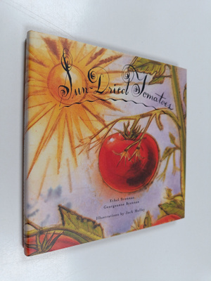 Georgeanne Brennan ym. : Sun-dried Tomatoes