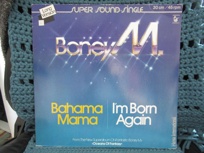 BONEY M. - BAHAMA MAMA / I'M BORN AGAIN 12" VINYL