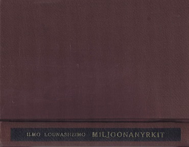 Ilmo Lounasheimo : Miljoonanyrkit