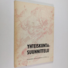 Kauko ym. (toim.) Sipponen : Yhteiskuntasuunnittelu : Tam... - pikkukuva 1