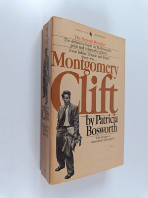 P. Bosworth : Montgomery Clift - A Biography