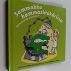 Pirkko-Liisa (toim.) Perttula : Sammakko hammaslääkärissä... - pikkukuva 1