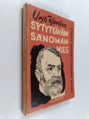 Yrjö Karilas : Sytyttävän sanoman mies : piirteitä Moodyn...