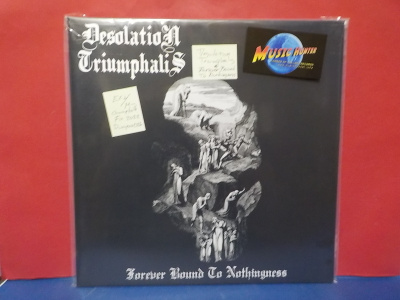 DESOLATION TRIUMPHALIS - FOREVER BOUND TO NOTHINGNESS LP