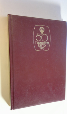 Olavi Kontula : Teknisten liitto 50 vuotta