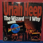 Uriah Heep - The Wizard / Why M-/EX- 7" SINGLE - pikkukuva 1