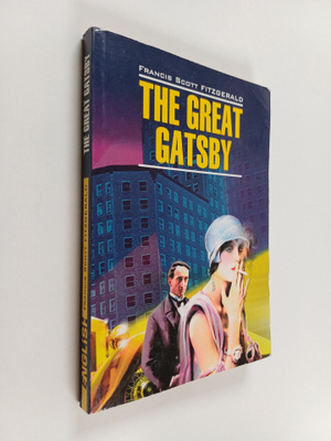 F. Scott Fitzgerald : The great gatsby