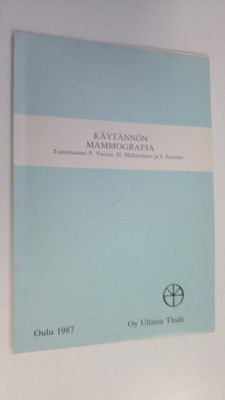P. ym. (toim.) Vuoria : Käytännön mammografia