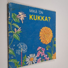 Jenifer W. Day : Mikä on kukka? - pikkukuva 1