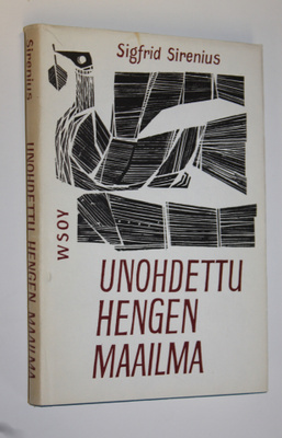 Sigfrid Sirenius : Unohdettu hengen maailma