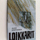 Auvo Kostiainen : Loikkarit : suuren lamakauden laiton si... - pikkukuva 1