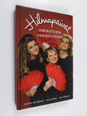 Riitta Väisänen : Hilmapäivät : vertaistukea vaihdevuosiin