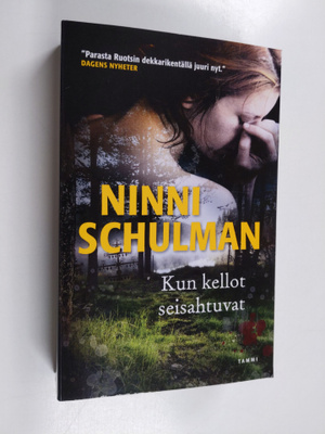 Ninni Schulman : Kun kellot seisahtuvat