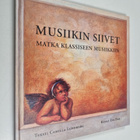 Camilla Lundberg : Musiikin siivet : matka klassiseen mus... - pikkukuva 1