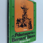 Margery Sharp : Pelastuspartio Bernard & Bianca : ensimmä... - pikkukuva 1