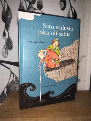 Satu sadusta joka oli satua - Marjaleena Lembcke