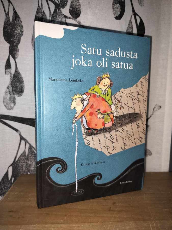 Satu sadusta joka oli satua - Marjaleena Lembcke