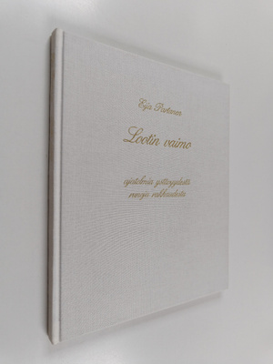 Eija Partanen : Lootin vaimo
