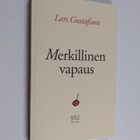 Lars Gustafsson : Merkillinen vapaus - pikkukuva 1