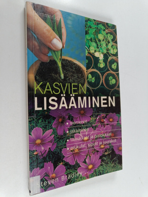 Steven Bradley : Kasvien lisääminen