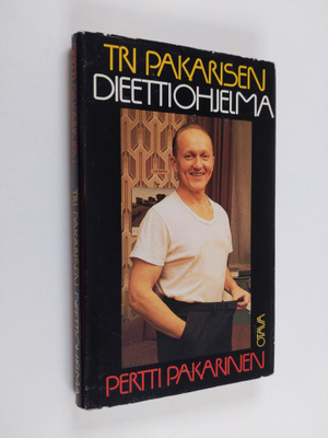 Pertti Pakarinen : Tri Pakarisen dieettiohjelma