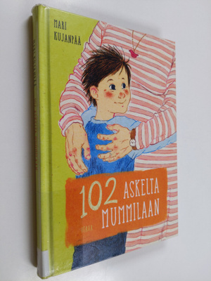 Mari Kujanpää : 102 askelta mummilaan