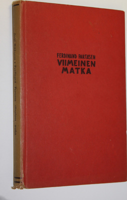 Jyrki Mikkonen : Ferdinand Partasen viimeinen matka : kes...