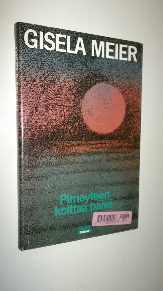 Gisela Meier : Pimeyteen koittaa päivä