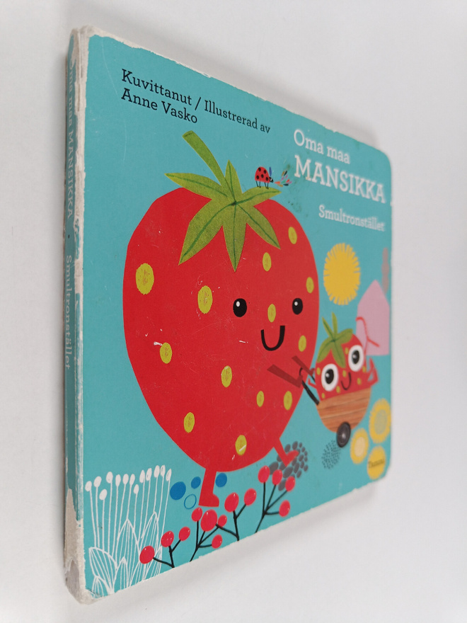 Anne Vasko : Oma maa mansikka = Smultronstället