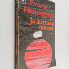 Ernest Hemingway : Ja aurinko nousee - pikkukuva 1