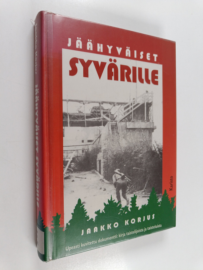 Jaakko Korjus : Jäähyväiset Syvärille : hämäläisdivisioon...