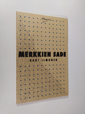 Kari Ilmonen : Merkkien sade
