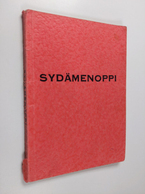 Annie (esipuhe) Besant : Sydämenoppi : poimintoja hindula...