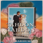 Tahdon, Tahdon (Heli Karhumäki, kirja) - pikkukuva 2