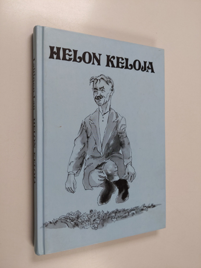 Helon keloja : perinnettä Mäntyharjusta