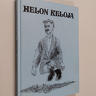 Helon keloja : perinnettä Mäntyharjusta - pikkukuva 1